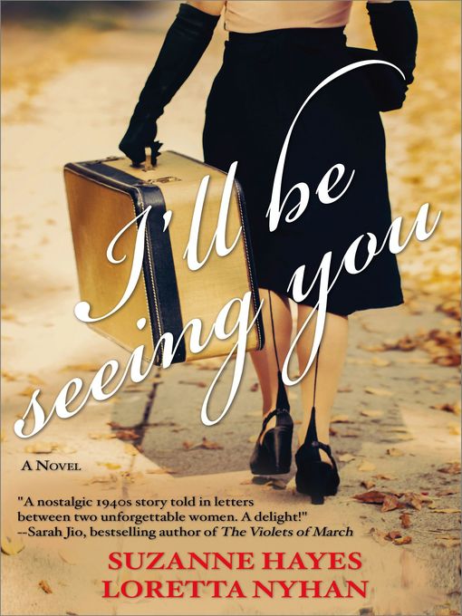Title details for I'll Be Seeing You by Suzanne Hayes - Available